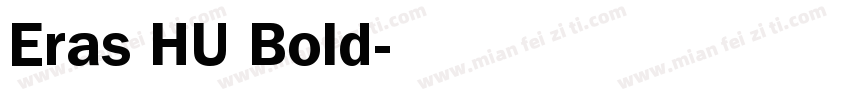 Eras HU Bold字体转换